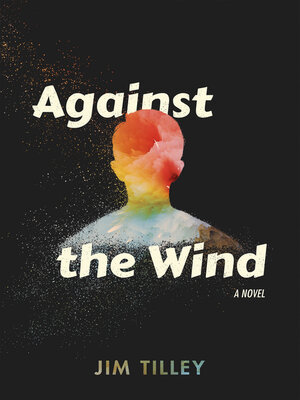 cover image of Against the Wind